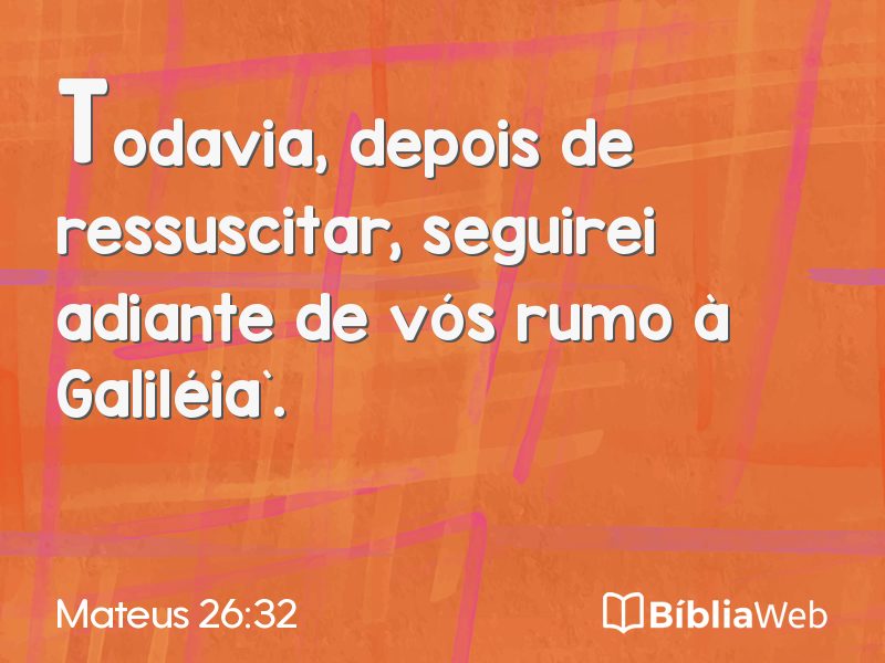 Mateus 26:32 em imagem para compartilhar