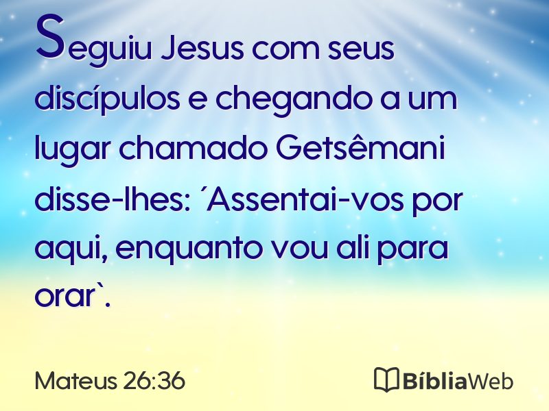 Mateus 26:36 em imagem para compartilhar
