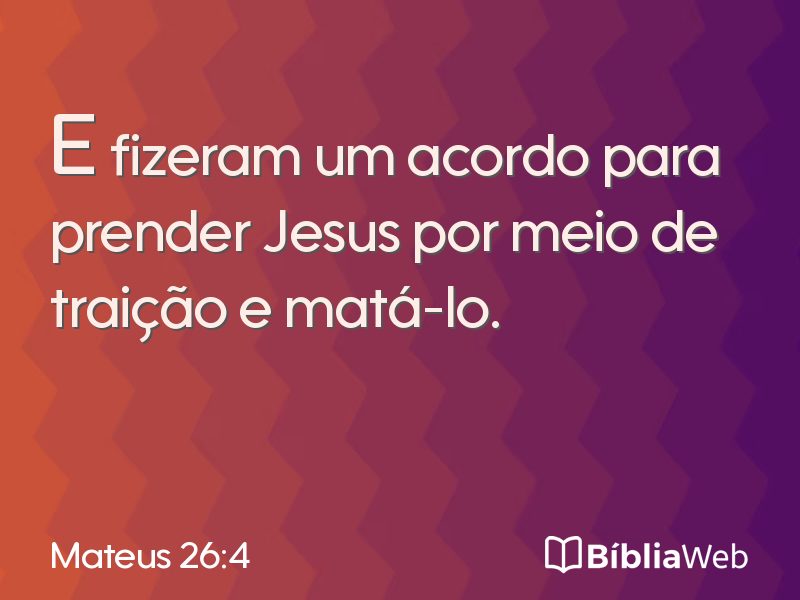 Mateus 26:4 em imagem para compartilhar
