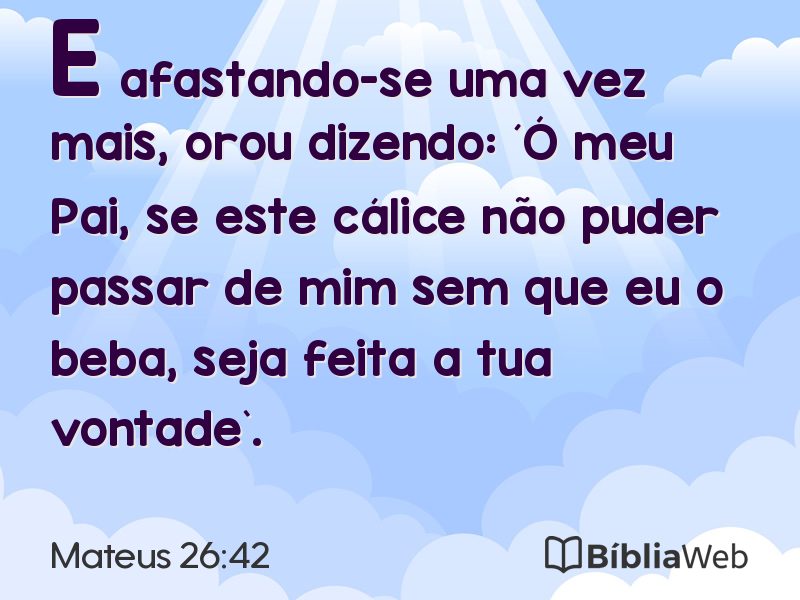 Mateus 26:42 em imagem para compartilhar