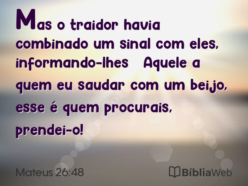 Mateus 26:48 em imagem para compartilhar