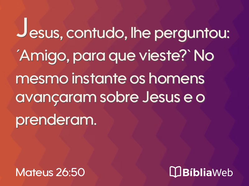 Mateus 26:50 em imagem para compartilhar