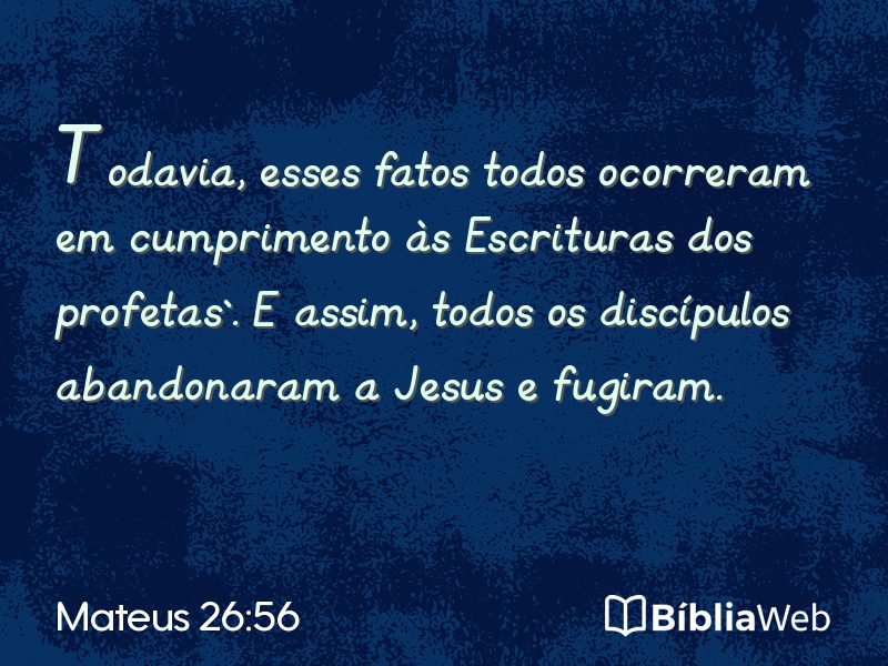 Mateus 26:56 em imagem para compartilhar