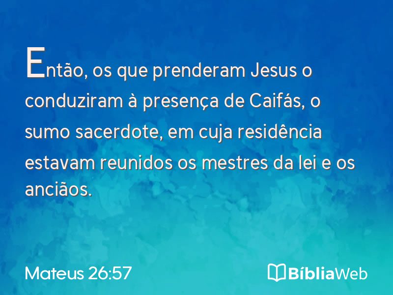 Mateus 26:57 em imagem para compartilhar