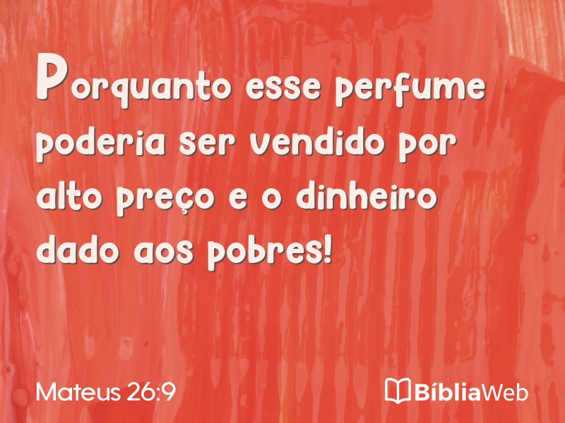 Mateus 26:9 em imagem para compartilhar