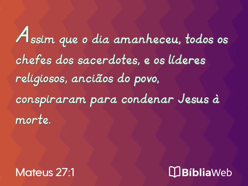 Mateus 27:1 em imagem para compartilhar