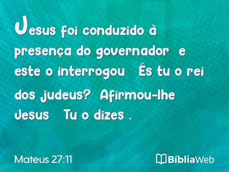 Mateus 27:11 em imagem para compartilhar