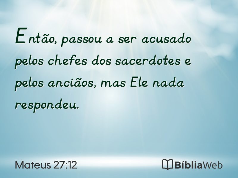 Mateus 27:12 em imagem para compartilhar