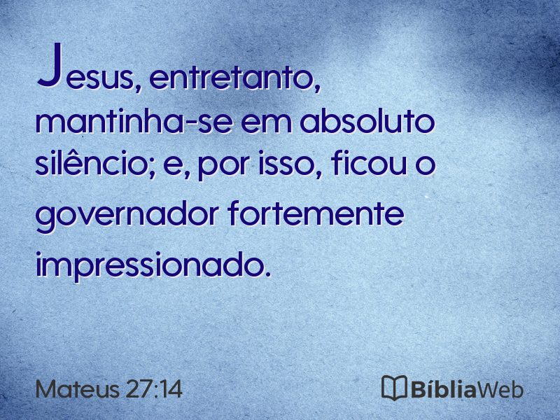 Mateus 27:14 em imagem para compartilhar