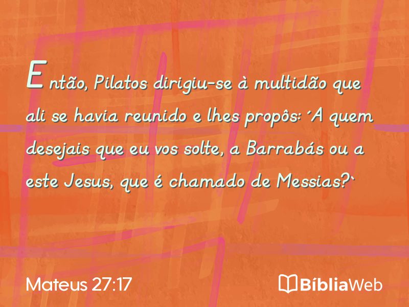 Mateus 27:17 em imagem para compartilhar