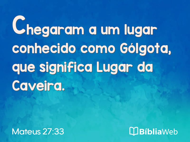 Mateus 27:33 em imagem para compartilhar
