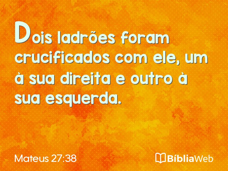Mateus 27:38 em imagem para compartilhar