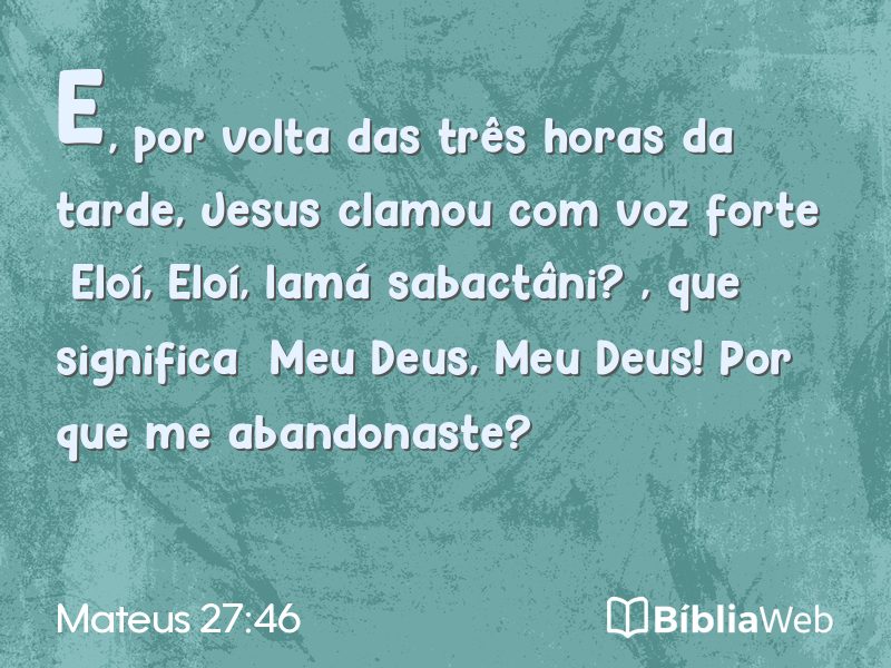 Mateus 27:46 em imagem para compartilhar