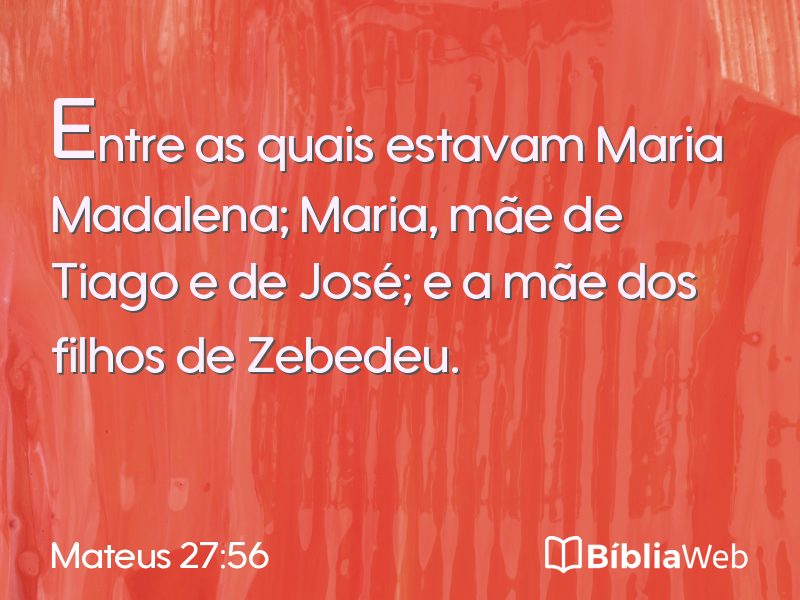 Mateus 27:56 em imagem para compartilhar