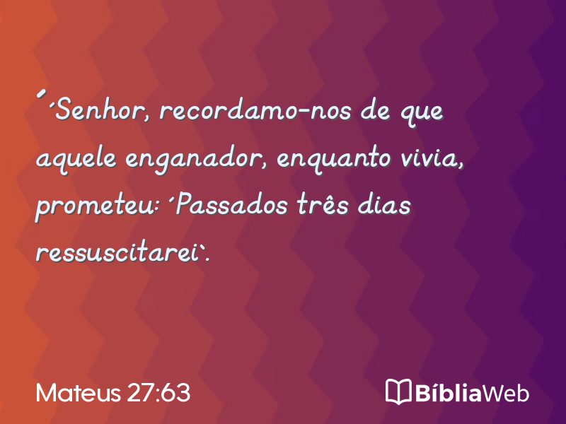Mateus 27:63 em imagem para compartilhar