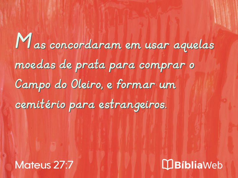 Mateus 27:7 em imagem para compartilhar