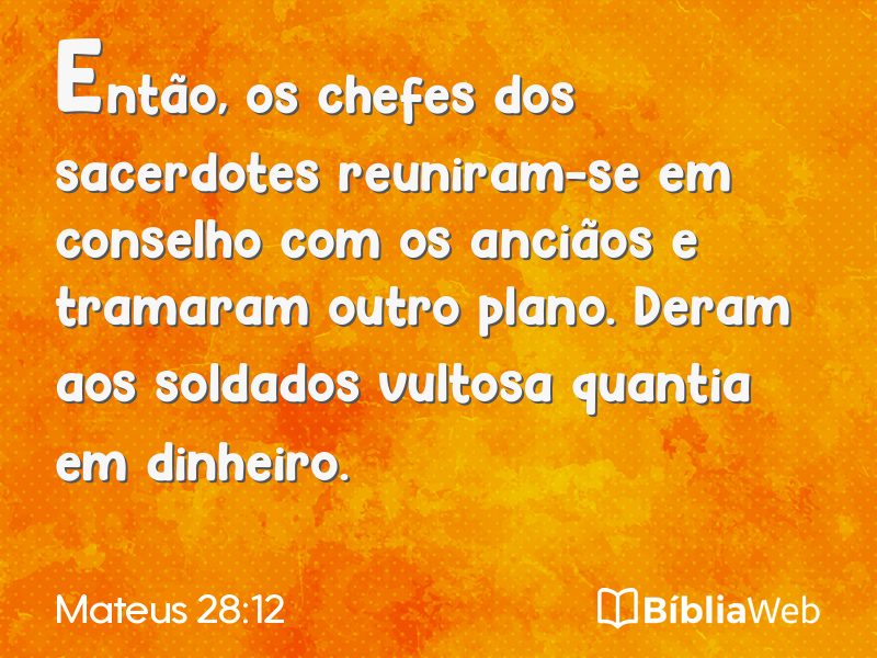 Mateus 28:12 em imagem para compartilhar
