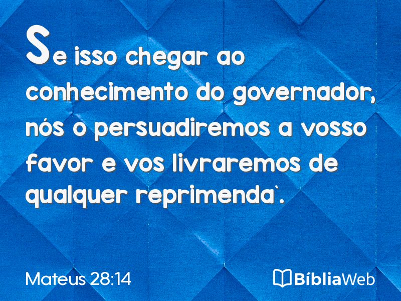 Mateus 28:14 em imagem para compartilhar