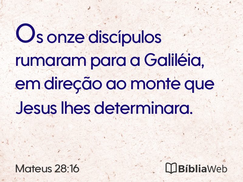 Mateus 28:16 em imagem para compartilhar