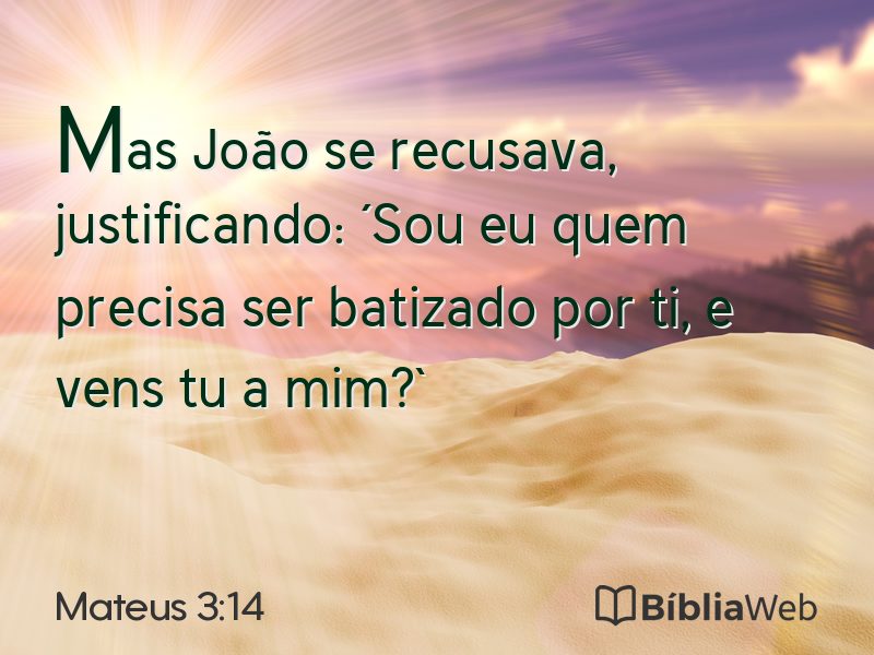 Mateus 3:14 em imagem para compartilhar