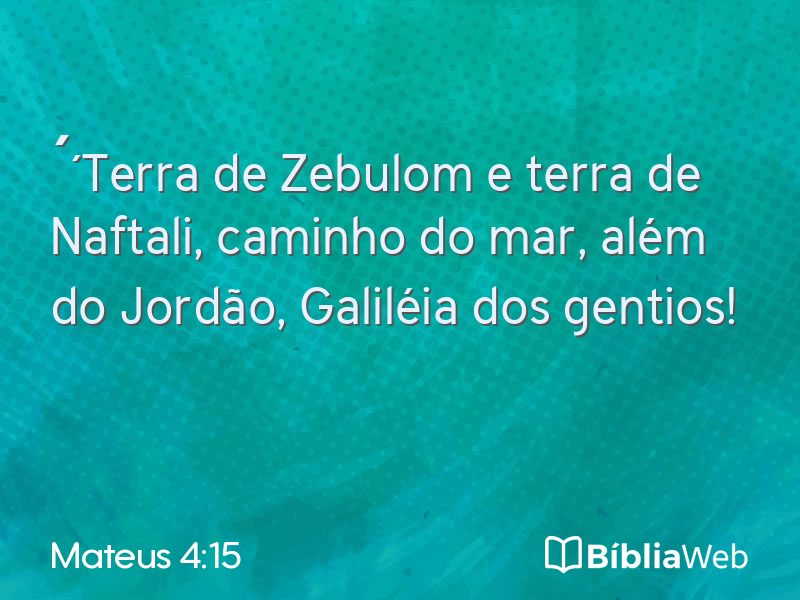 Mateus 4:15 em imagem para compartilhar