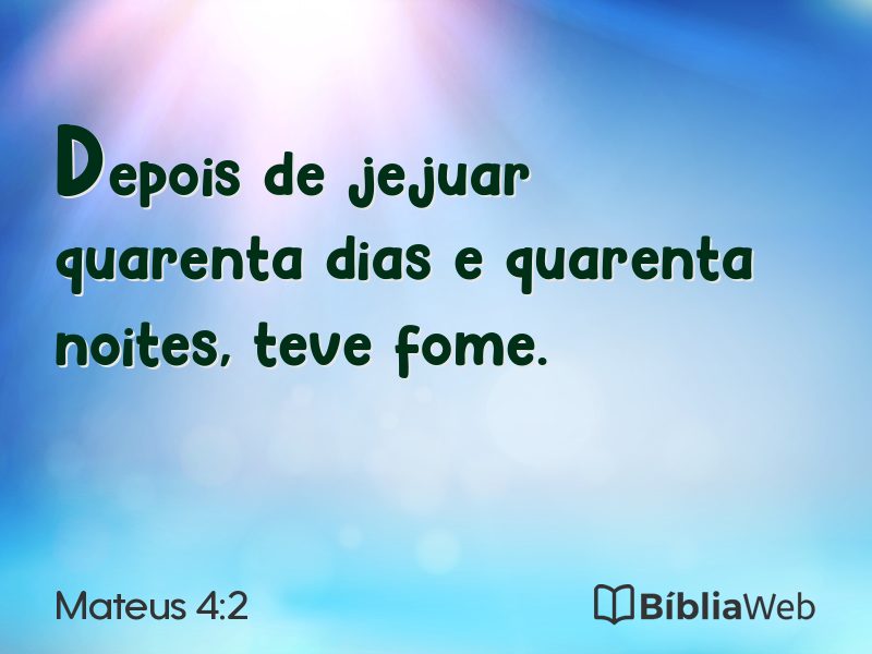 Mateus 4:2 em imagem para compartilhar