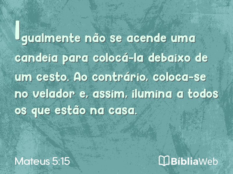Mateus 5:15 em imagem para compartilhar
