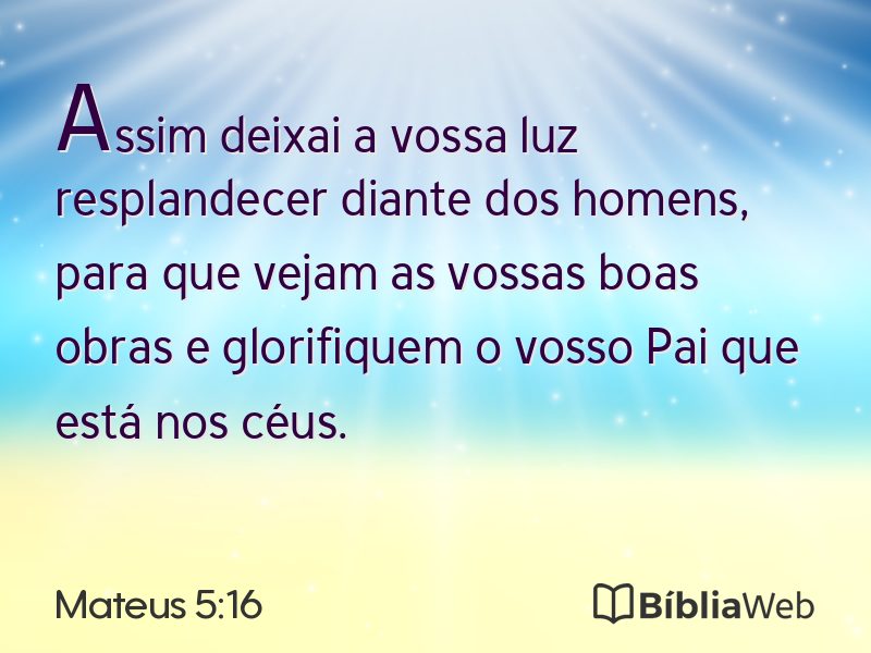 Mateus 5:16 em imagem para compartilhar