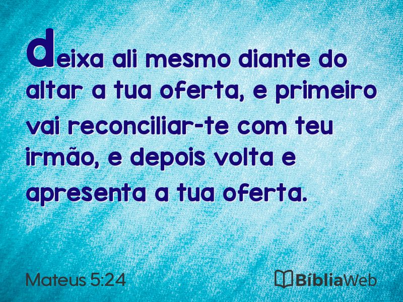Mateus 5:24 em imagem para compartilhar