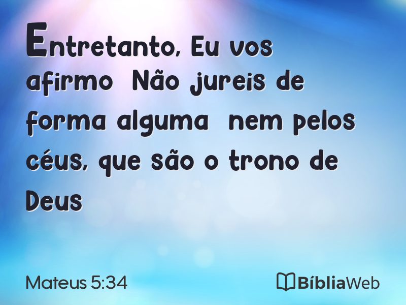 Mateus 5:34 em imagem para compartilhar