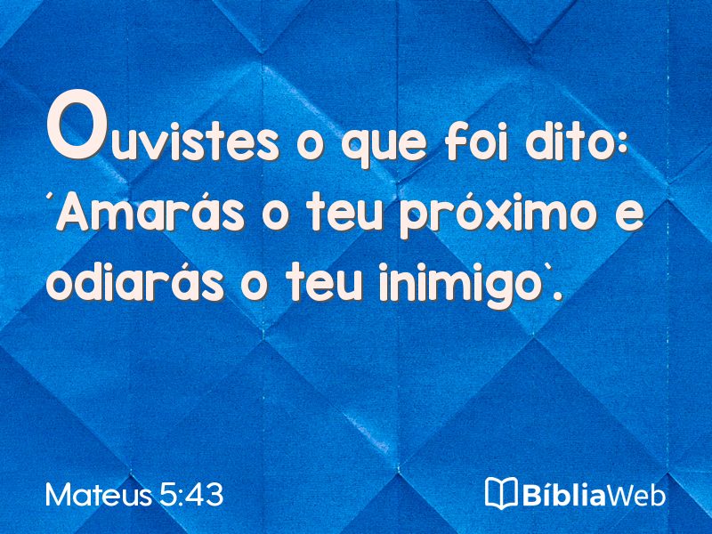 Mateus 5:43 em imagem para compartilhar