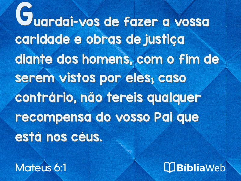 Mateus 6:1 em imagem para compartilhar