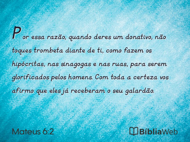 Mateus 6:2 em imagem para compartilhar