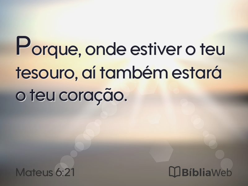 Mateus 6:21 em imagem para compartilhar