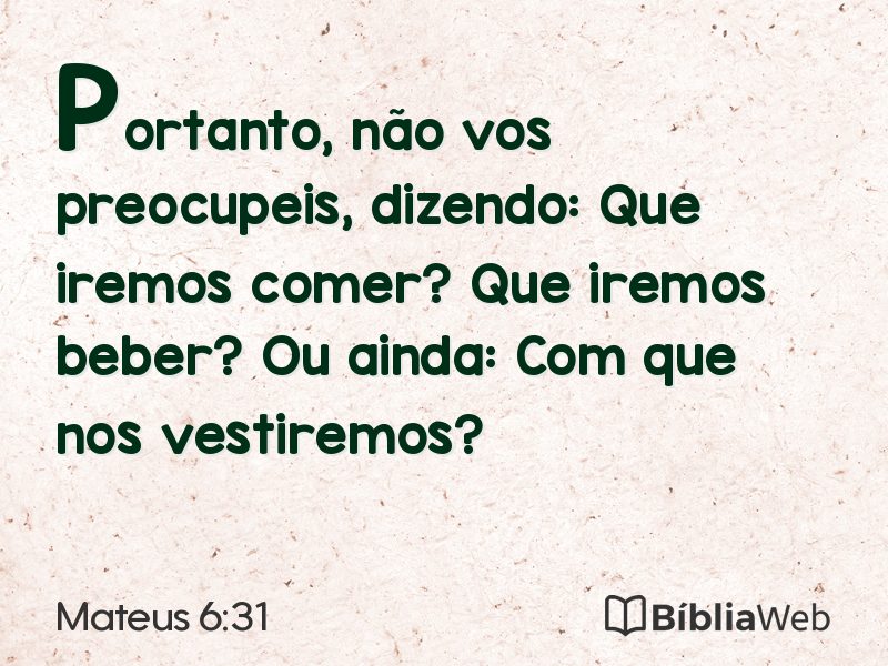 Mateus 6:31 em imagem para compartilhar