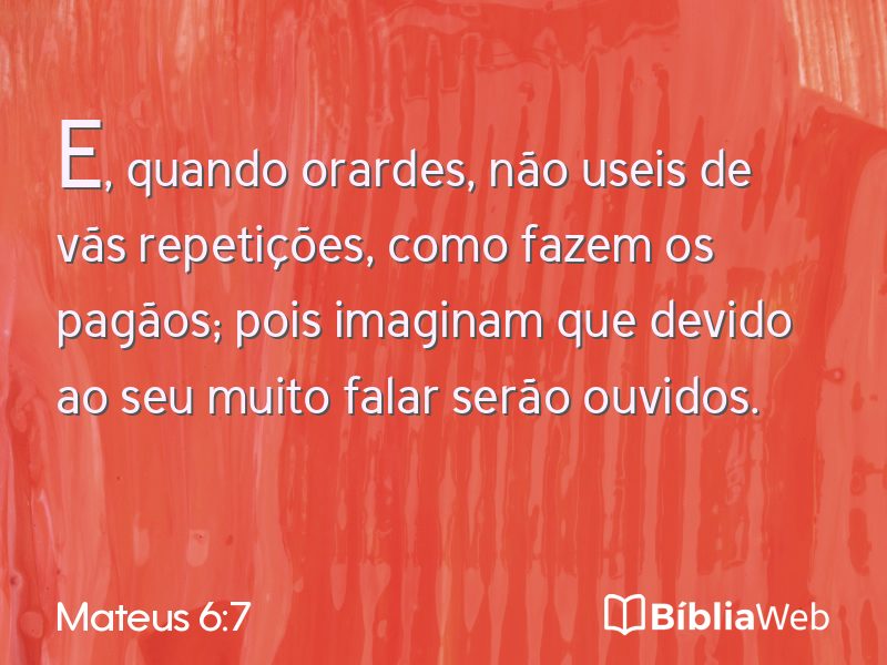 Mateus 6:7 em imagem para compartilhar