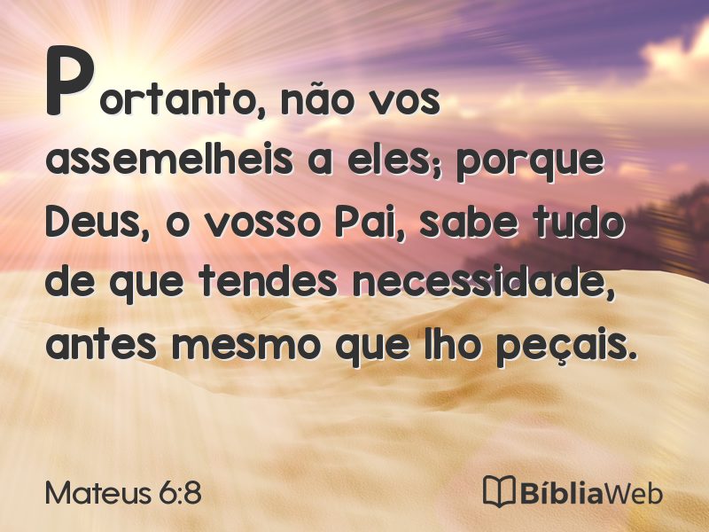 Mateus 6:8 em imagem para compartilhar