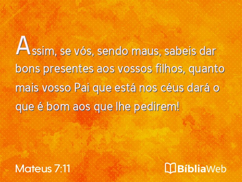 Mateus 7:11 em imagem para compartilhar