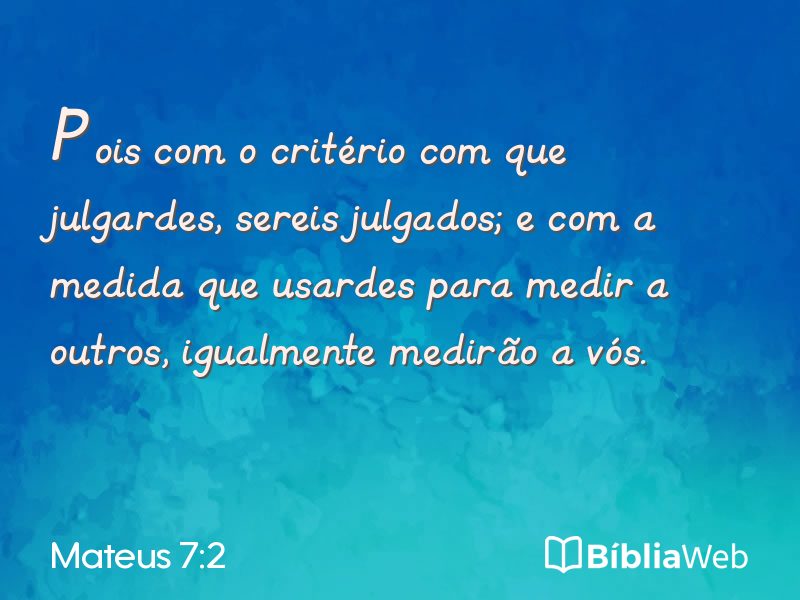 Mateus 7:2 em imagem para compartilhar