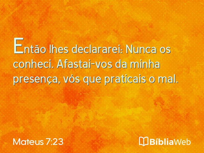 Mateus 7:23 em imagem para compartilhar
