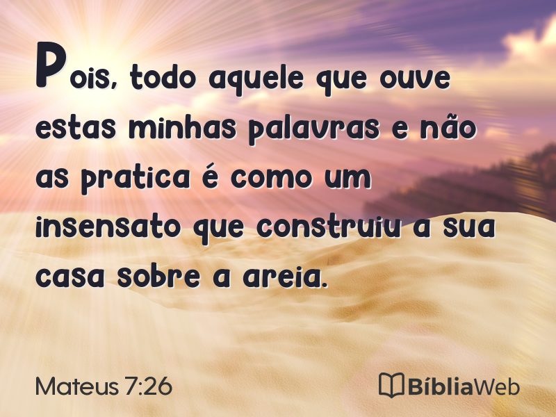 Mateus 7:26 em imagem para compartilhar