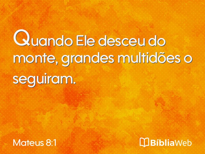 Mateus 8:1 em imagem para compartilhar