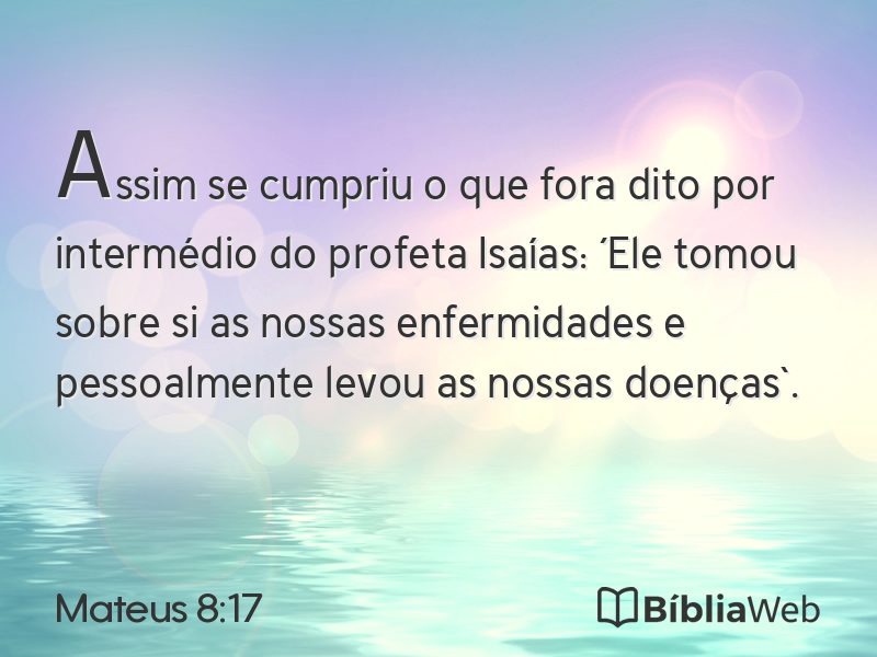 Mateus 8:17 em imagem para compartilhar