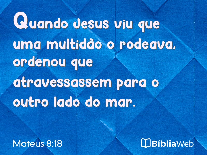 Mateus 8:18 em imagem para compartilhar