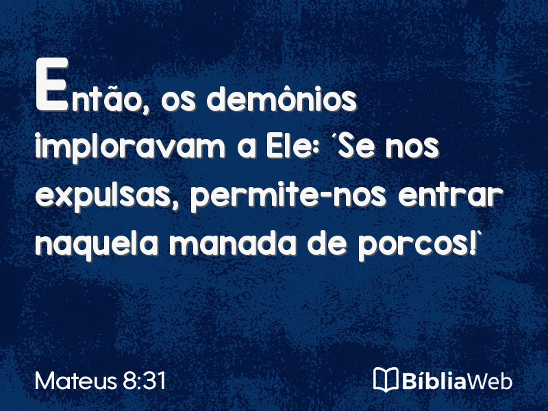 Mateus 8:31 em imagem para compartilhar