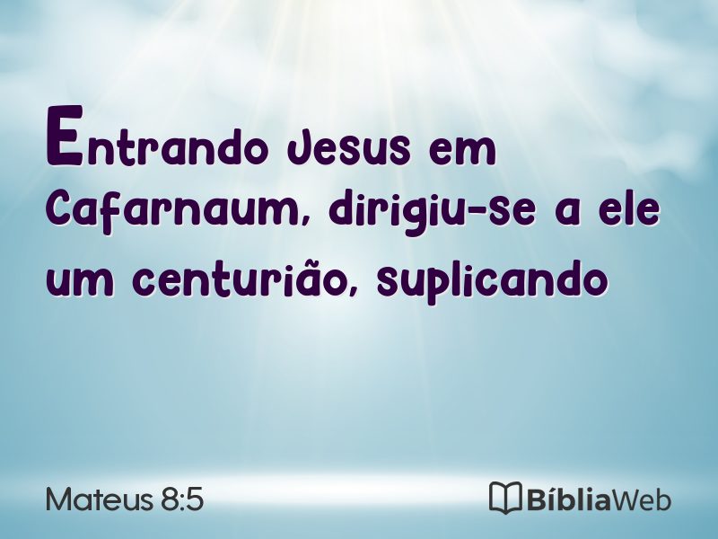 Mateus 8:5 em imagem para compartilhar