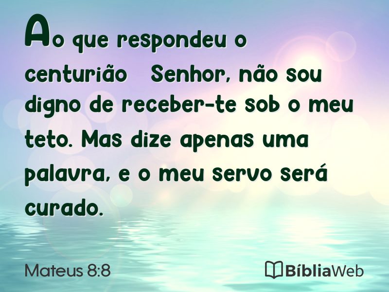 Mateus 8:8 em imagem para compartilhar