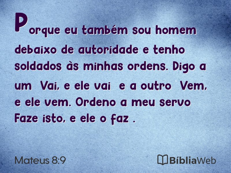 Mateus 8:9 em imagem para compartilhar