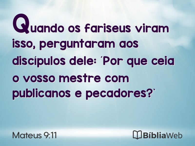 Mateus 9:11 em imagem para compartilhar