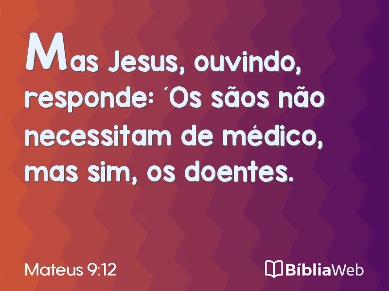 Mateus 9:12 em imagem para compartilhar